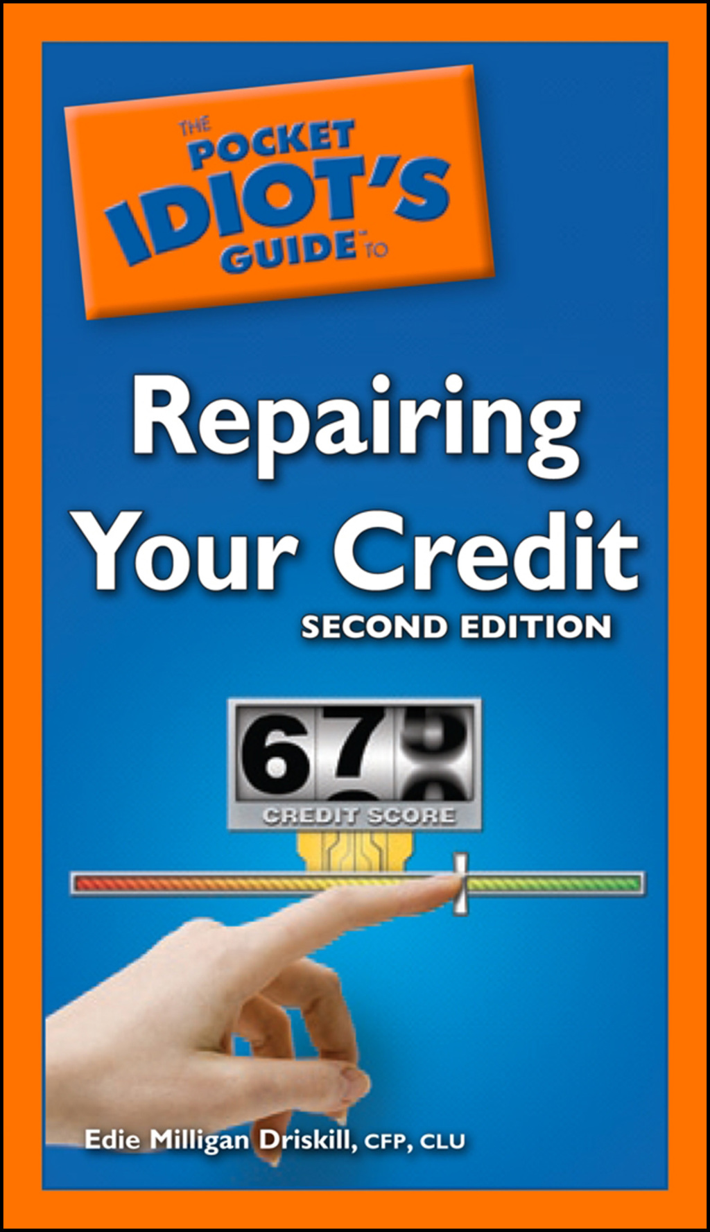 The Pocket Idiot's Guide to Repairing Your Credit 2nd Edition - (PDF/EPUB Version)