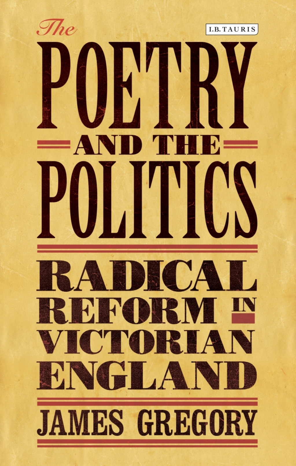The Poetry and the Politics Radical Reform in Victorian England 1st Edition â€“ PDF/EPUB Version Downloadable