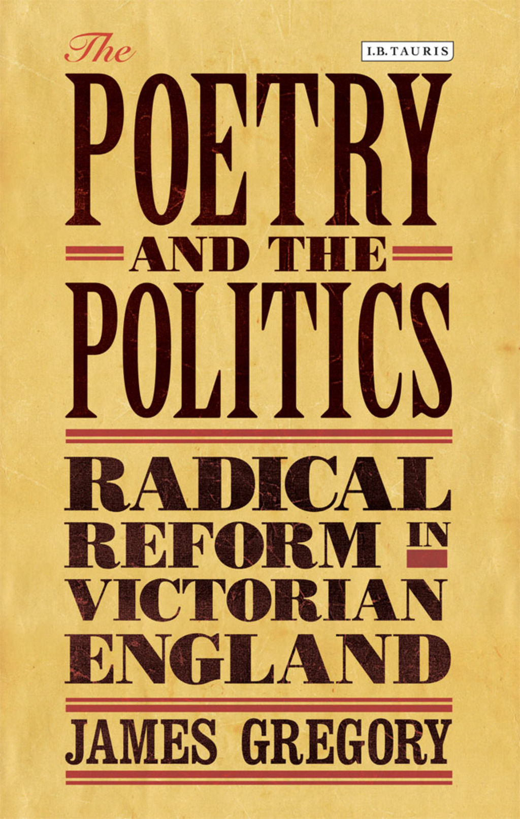 The Poetry and the Politics Radical Reform in Victorian England 1st Edition â€“ PDF/EPUB Version Downloadable