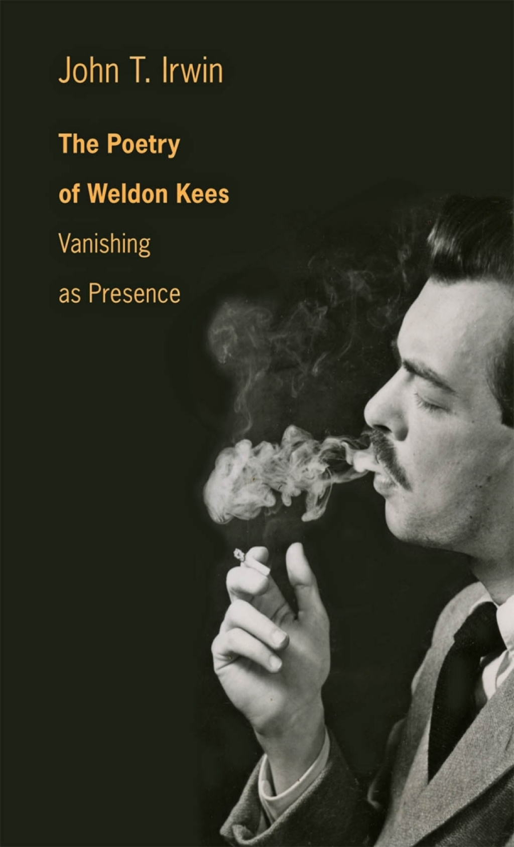 The Poetry of Weldon Kees Vanishing as Presence - (PDF/EPUB Version)