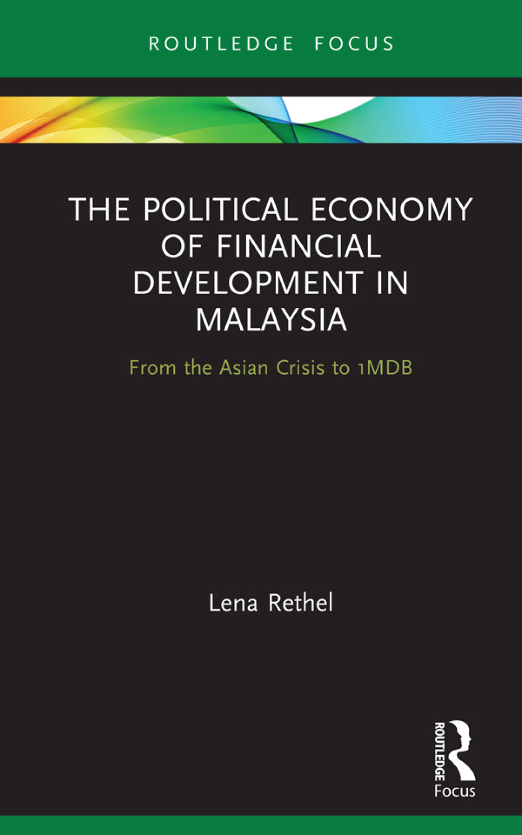 The Political Economy of Financial Development in Malaysia From the Asian Crisis to 1MDB 1st Edition - (PDF/EPUB Version)