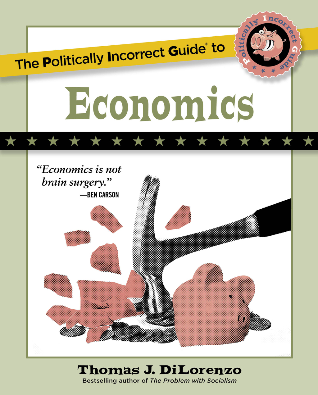 The Politically Incorrect Guide to Economics - (PDF/EPUB Version)