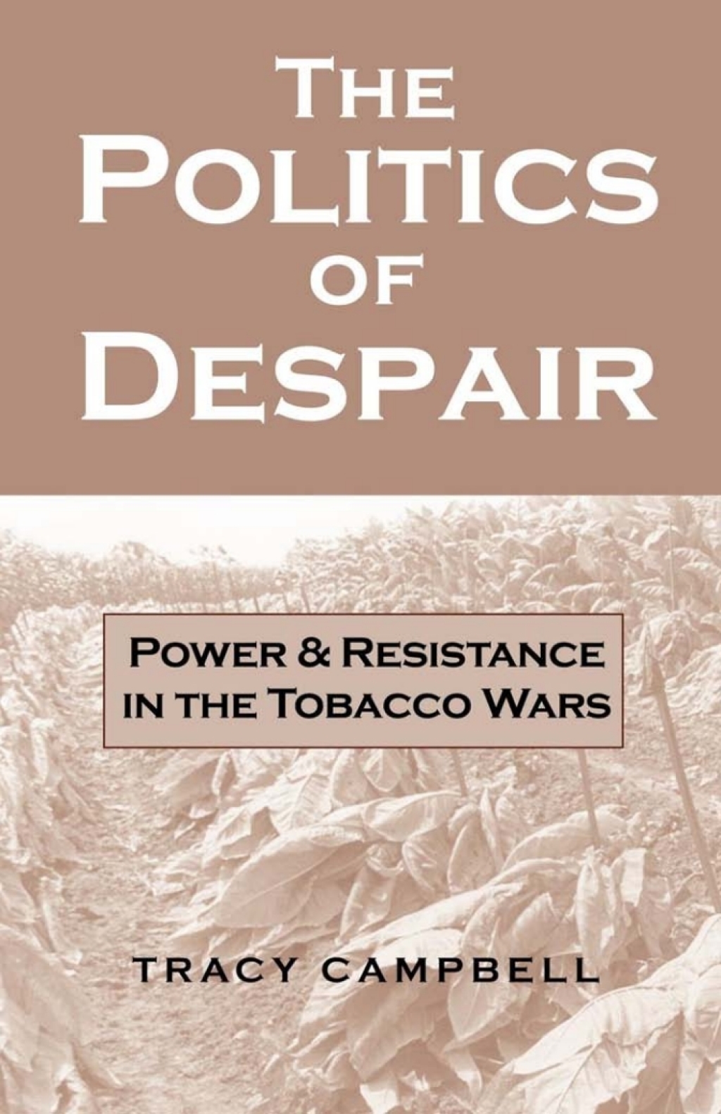 The Politics of Despair Power and Resistance in the Tobacco Wars 1st Edition - (PDF/EPUB Version)