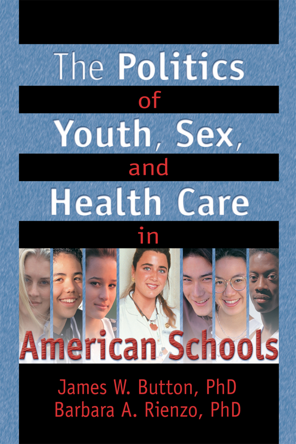 The Politics of Youth, Sex, and Health Care in American Schools 1st Edition - (PDF/EPUB Version)