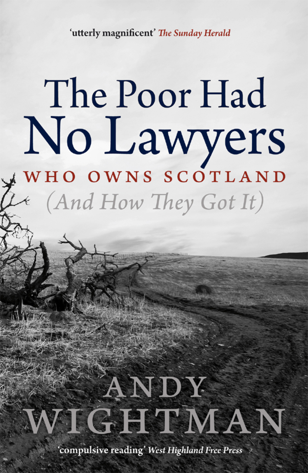 The Poor Had No Lawyers Who Owns Scotland (and How They Got It) - (PDF/EPUB Version)