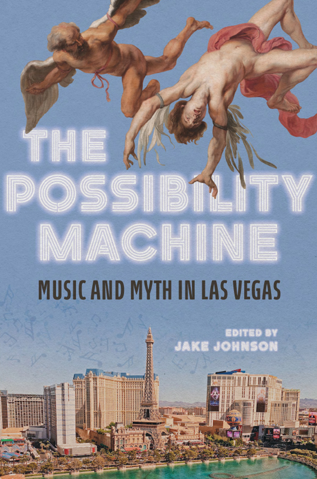 The Possibility Machine Music and Myth in Las Vegas - (PDF/EPUB Version)