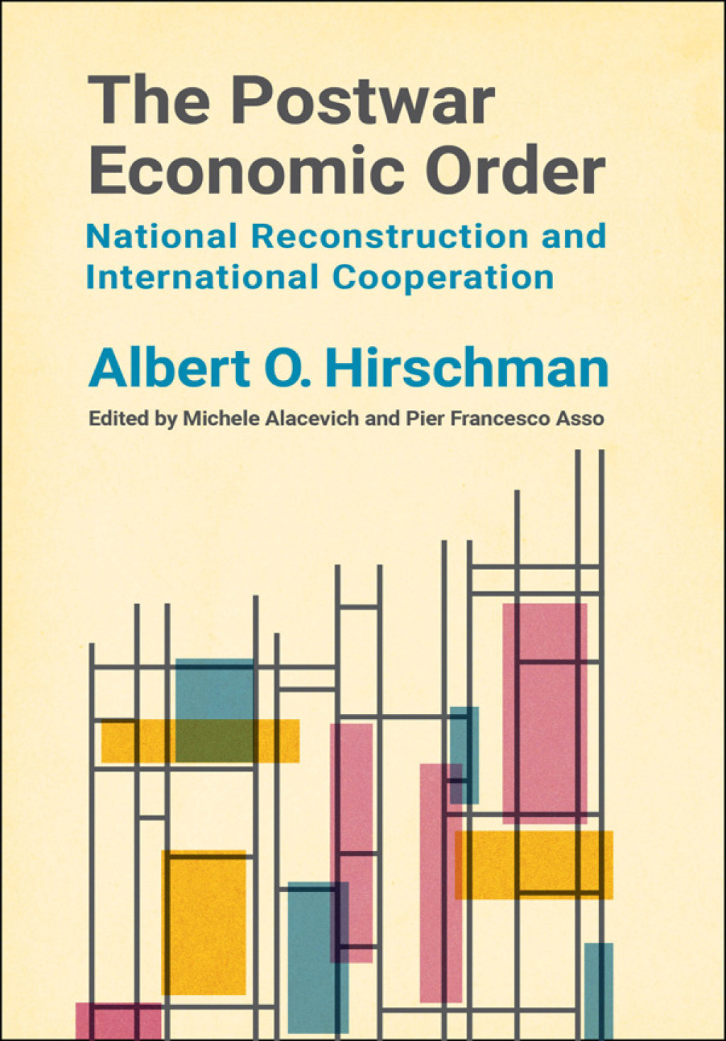 The Postwar Economic Order National Reconstruction and International Cooperation - (PDF/EPUB Version)