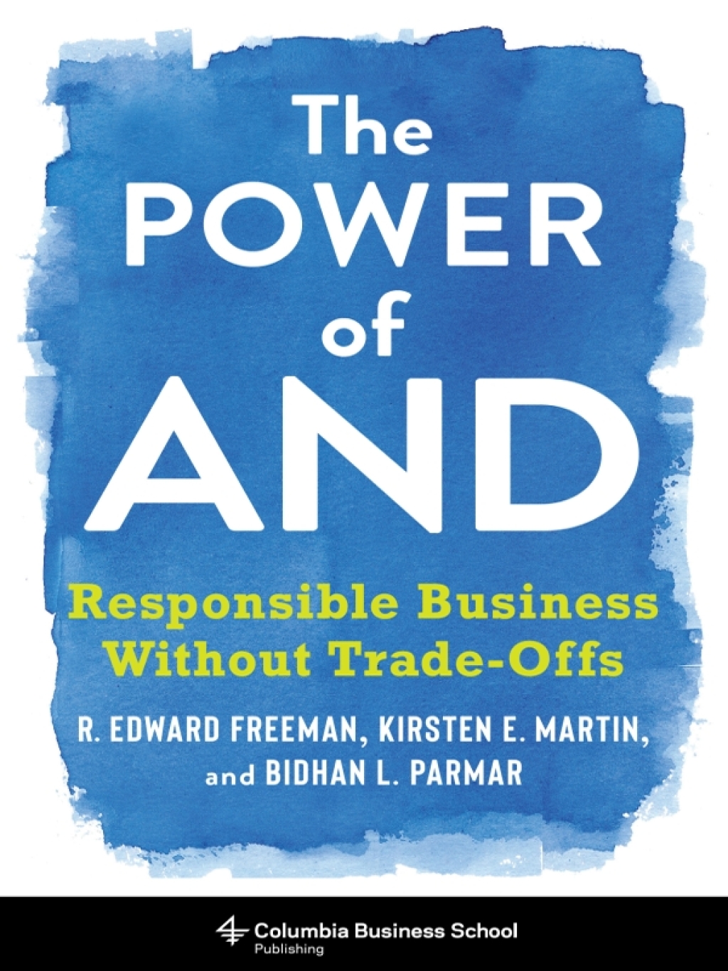 The Power of And Responsible Business Without Trade-Offs - (PDF/EPUB Version)