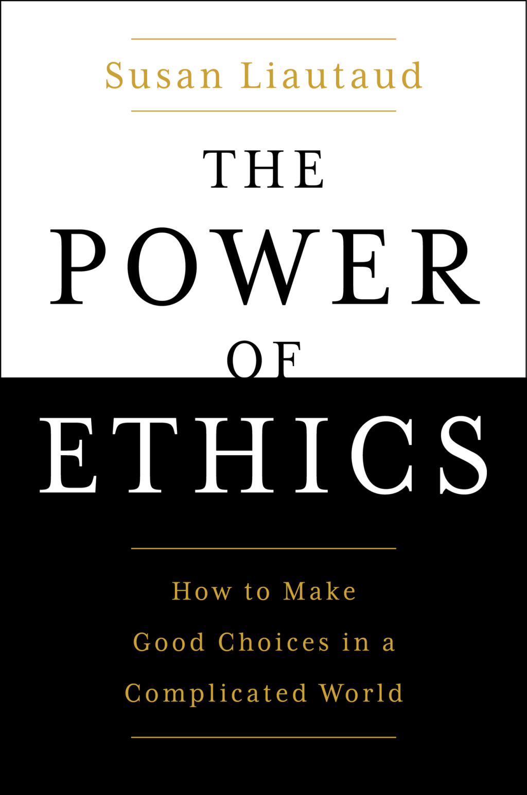 The Power of Ethics How to Make Good Choices in a Complicated World - (PDF/EPUB Version)