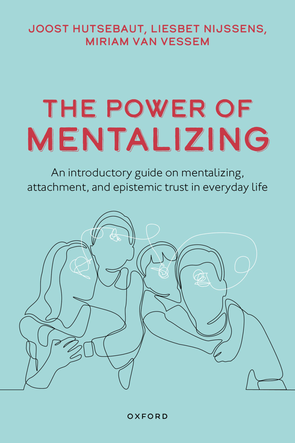 The Power of Mentalizing An introductory guide on mentalizing, attachment, and epistemic trust for mental health care workers 1st Edition - (PDF/EPUB Version)