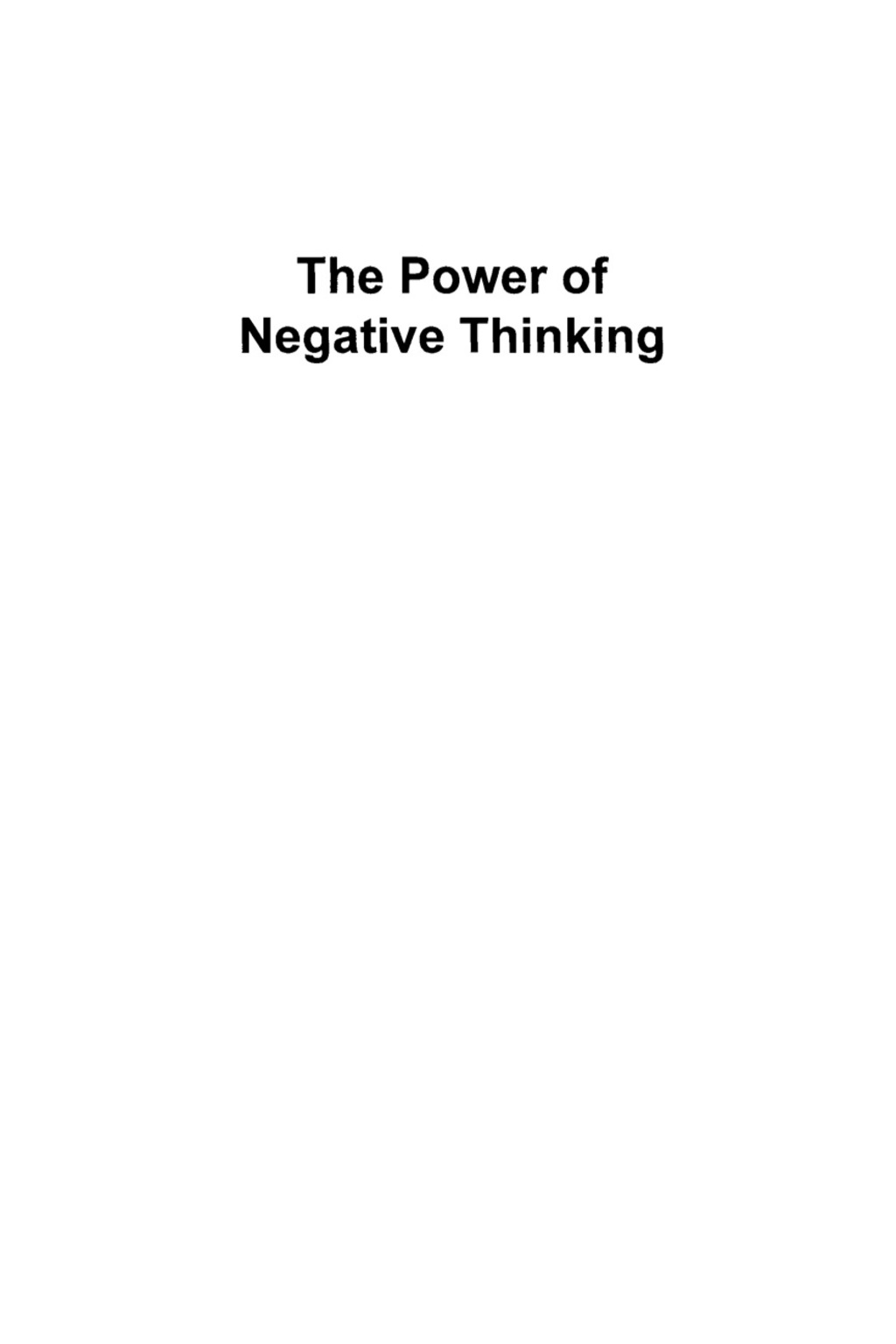 The Power of Negative Thinking Coming to Terms with our Forbidden Emotions - (PDF/EPUB Version)