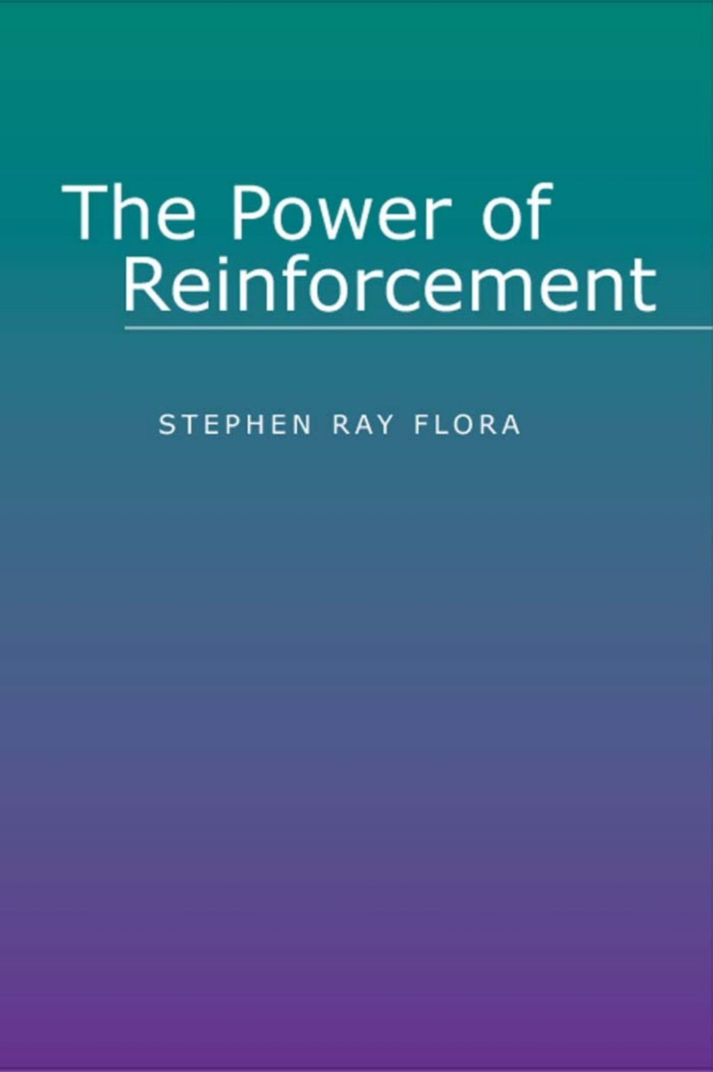 The Power of Reinforcement - (PDF/EPUB Version)