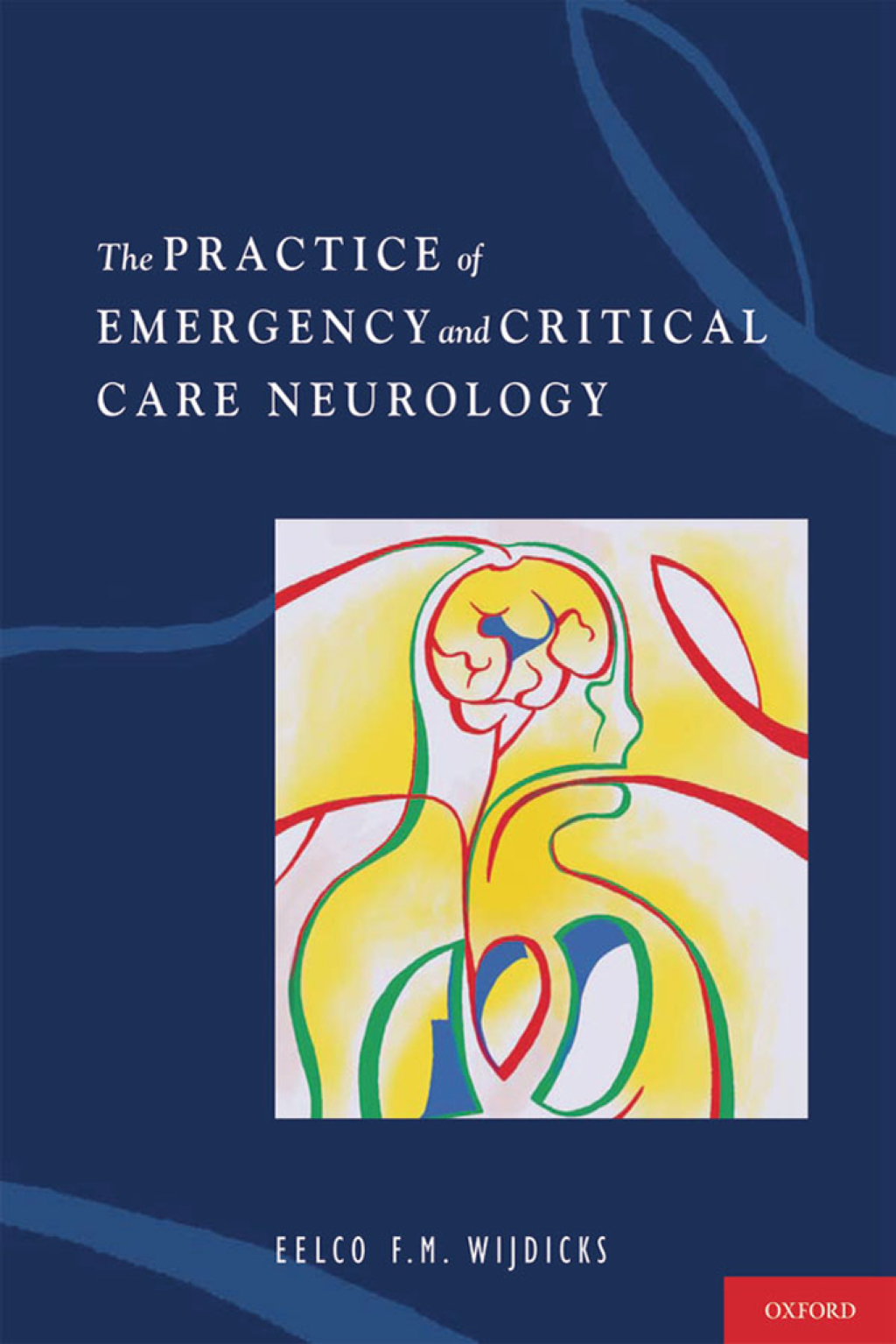 The Practice of Emergency and Critical Care Neurology - (PDF/EPUB Version)