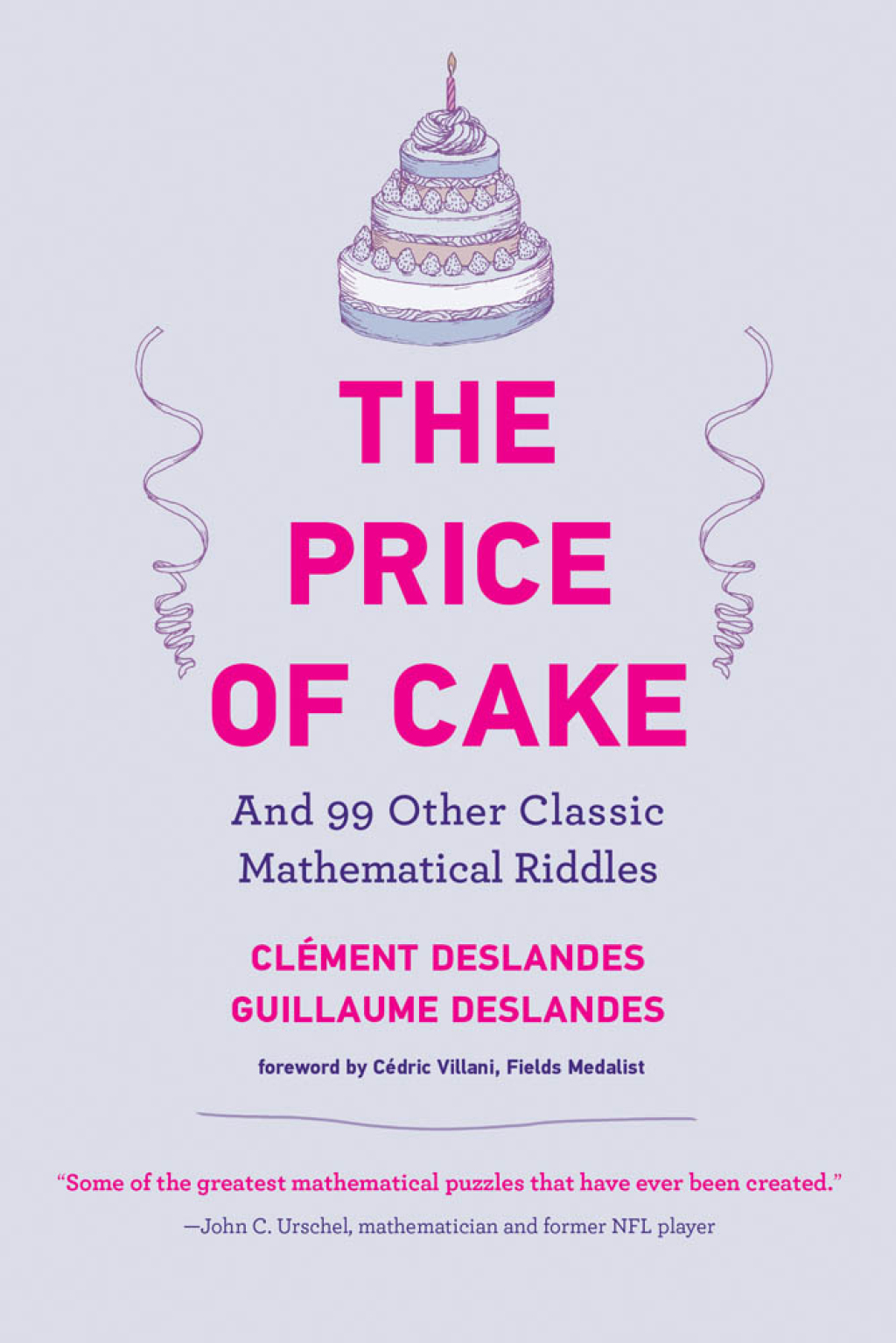 The Price of Cake And 99 Other Classic Mathematical Riddles - (PDF/EPUB Version)