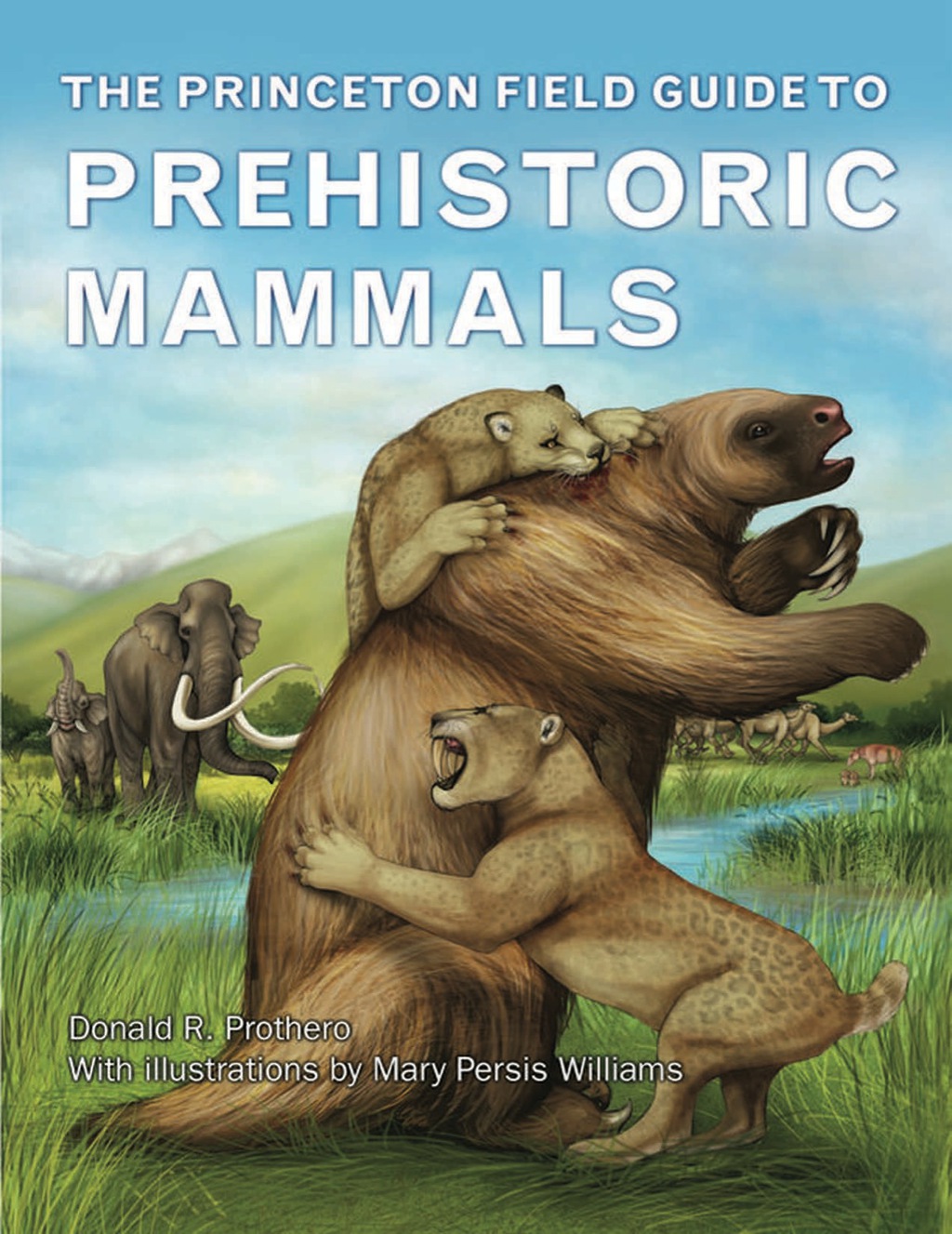 The Princeton Field Guide to Prehistoric Mammals - (PDF/EPUB Version)