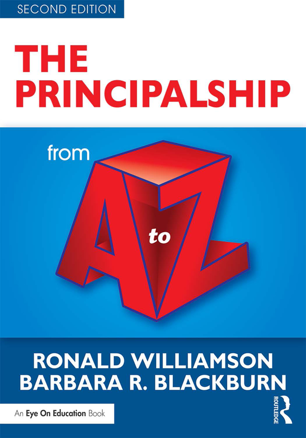 The Principalship from A to Z 2nd Edition - (PDF/EPUB Version)