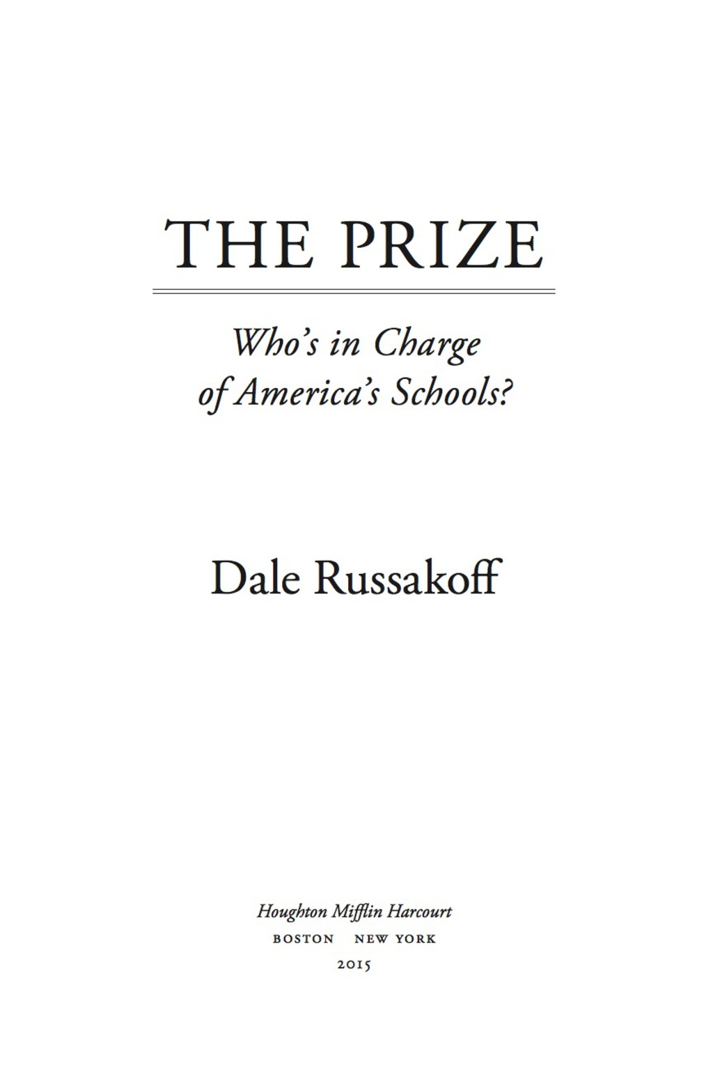 The Prize Who's In Charge of America's Schools? - (PDF/EPUB Version)
