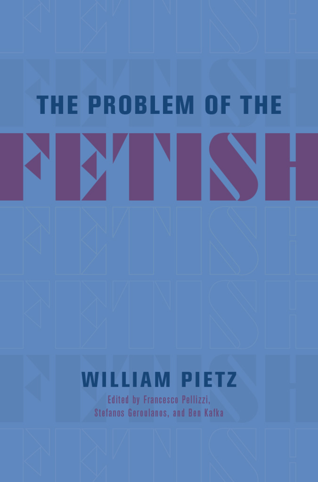 The Problem of the Fetish - (PDF/EPUB Version)