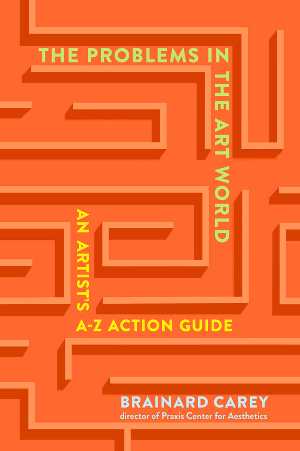 The Problems in the Art World An Artist's A-Z Action Guide - (PDF/EPUB Version)
