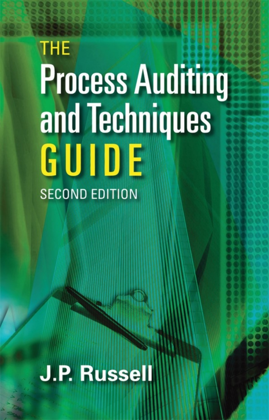 The Process Auditing and Techniques Guide 2nd Edition - (PDF/EPUB Version)