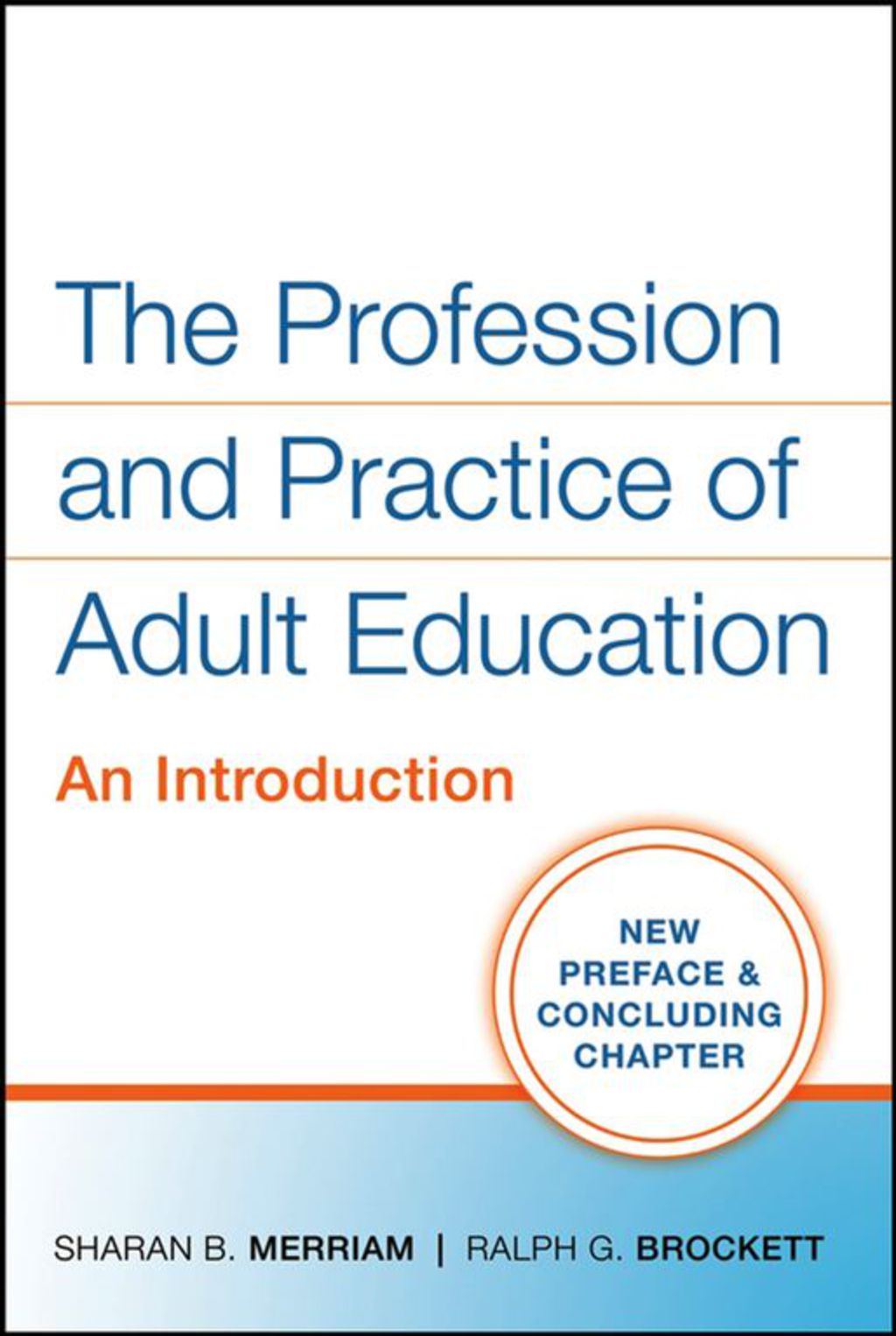The Profession and Practice of Adult Education: An Introduction 1st Edition - (PDF/EPUB Version)