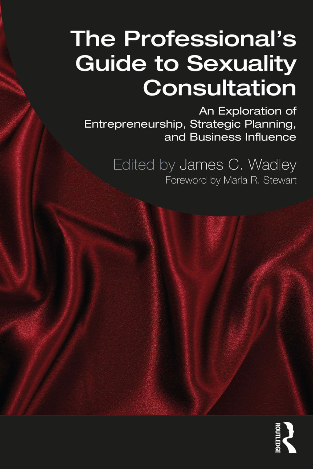 The Professional's Guide to Sexuality Consultation An Exploration of Entrepreneurship, Strategic Planning, and Business Influence 1st Edition - (PDF/EPUB Version)