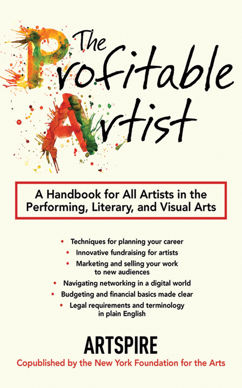 The Profitable Artist A Handbook for All Artists in the Performing, Literary, and Visual Arts - (PDF/EPUB Version)
