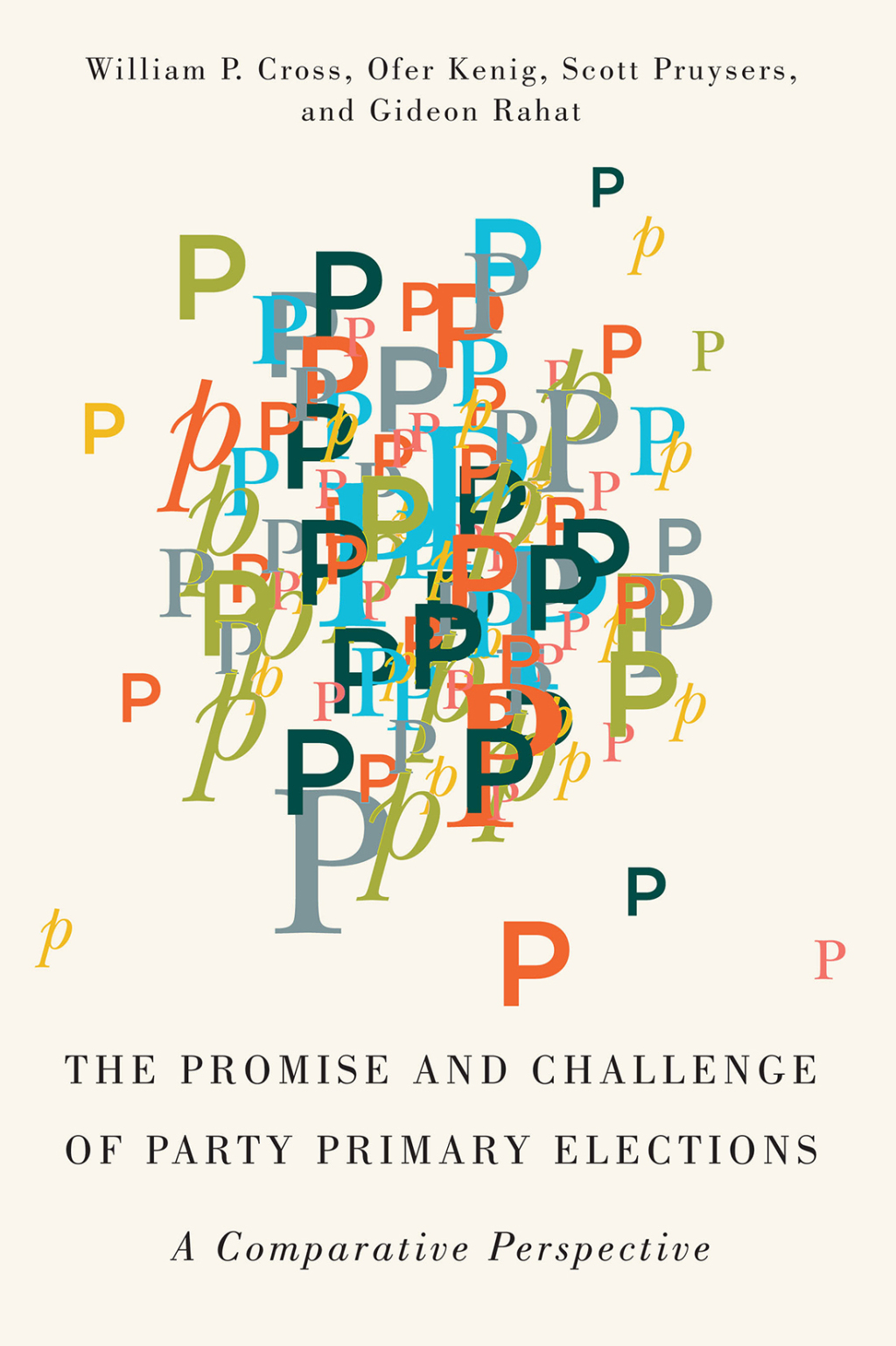 The Promise and Challenge of Party Primary Elections A Comparative Perspective  â€“ PDF/EPUB Version Downloadable