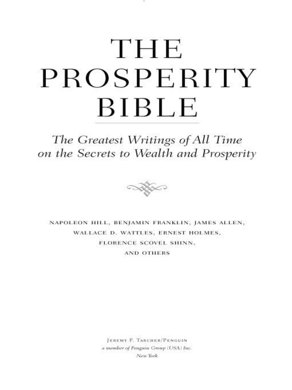 The Prosperity Bible The Greatest Writings of All Time on the Secrets to Wealth and Prosperity - (PDF/EPUB Version)
