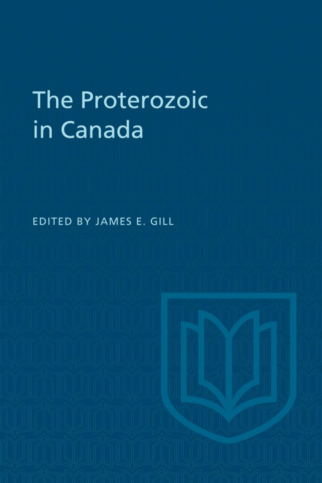 The Proterozoic in Canada 1st Edition - (PDF/EPUB Version)