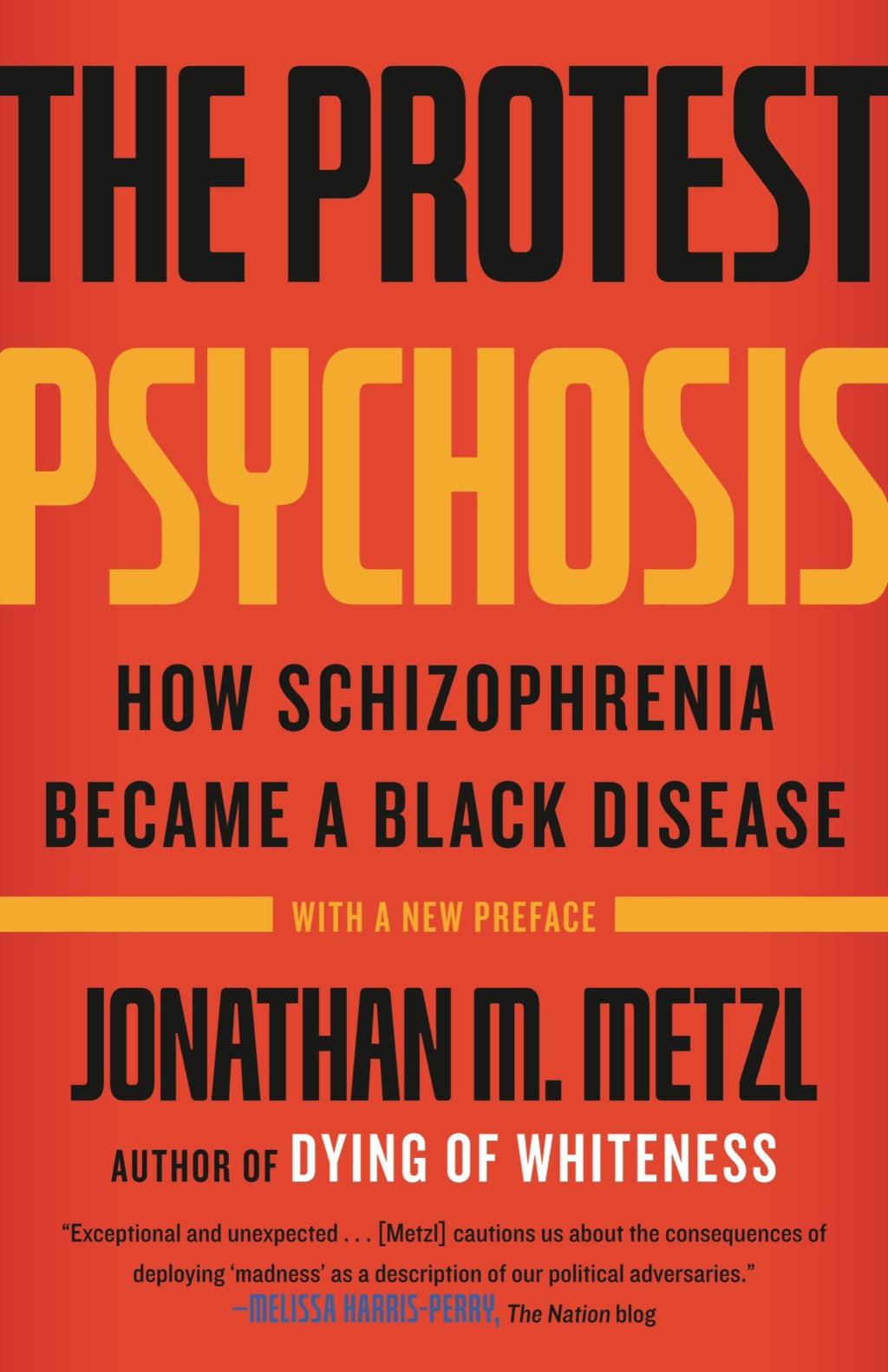 The Protest Psychosis How Schizophrenia Became a Black Disease - (PDF/EPUB Version)