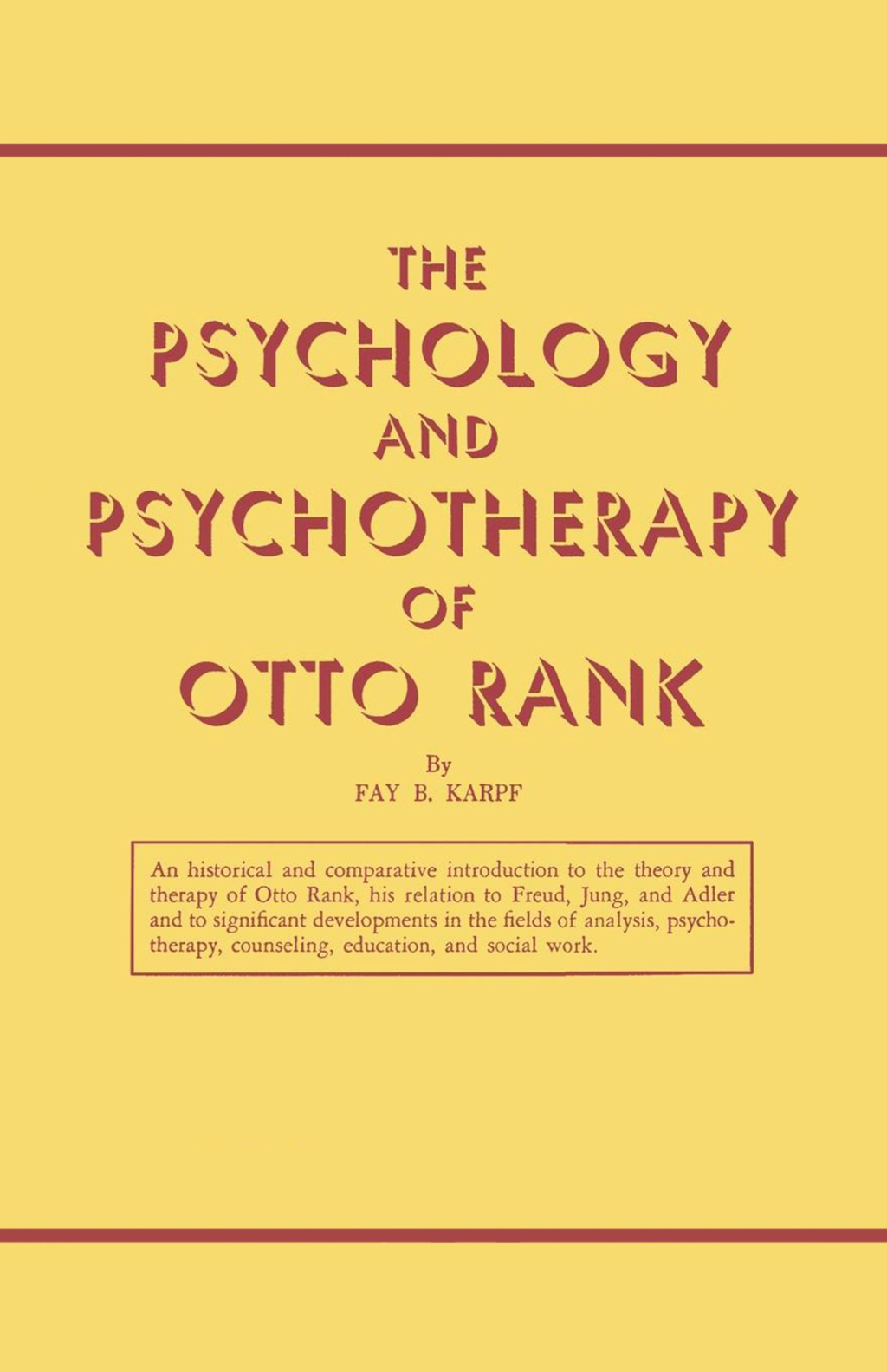 The Psychology and Psychotherapy of Otto Rank - (PDF/EPUB Version)