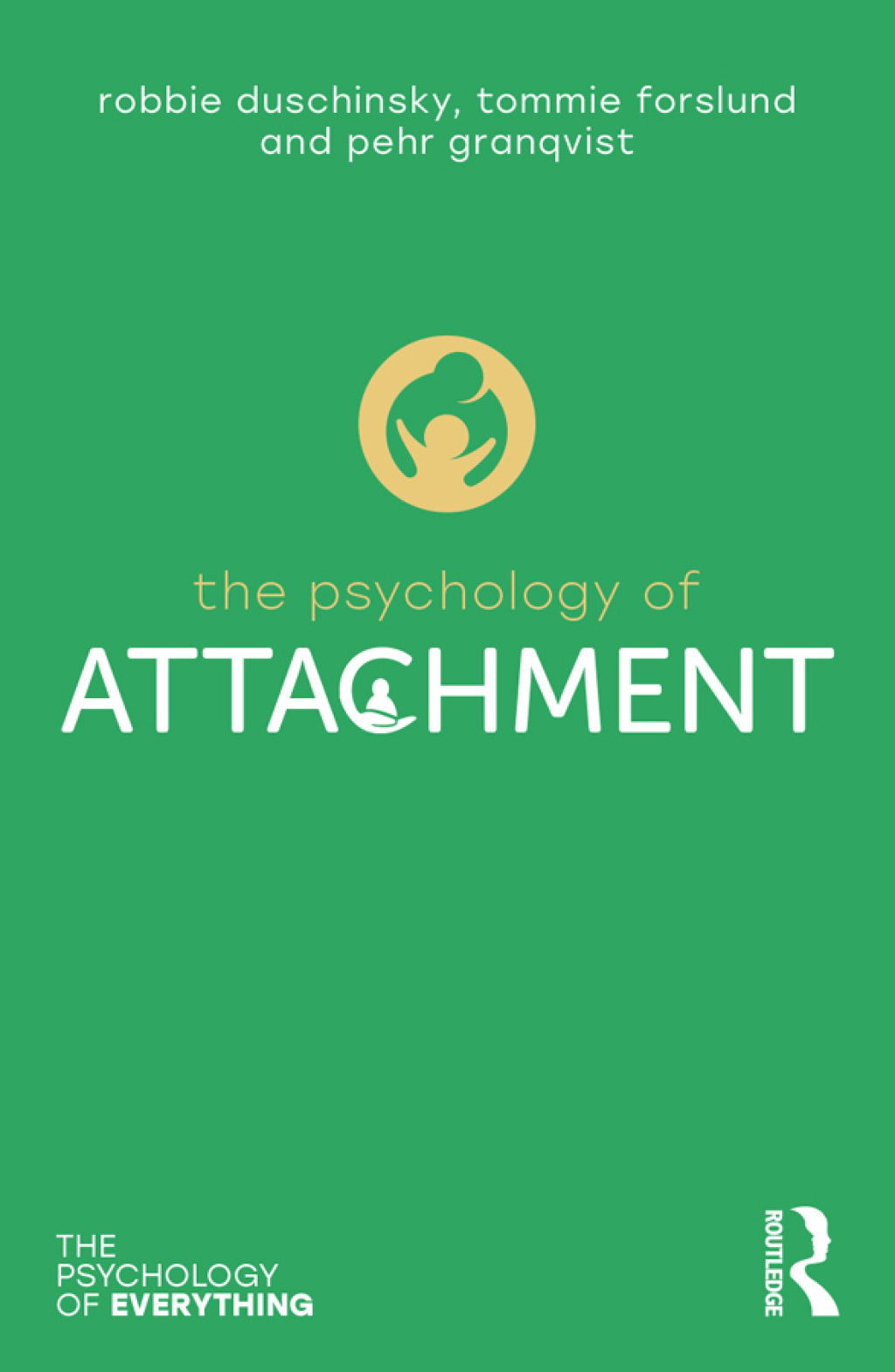 The Psychology of Attachment 1st Edition - (PDF/EPUB Version)