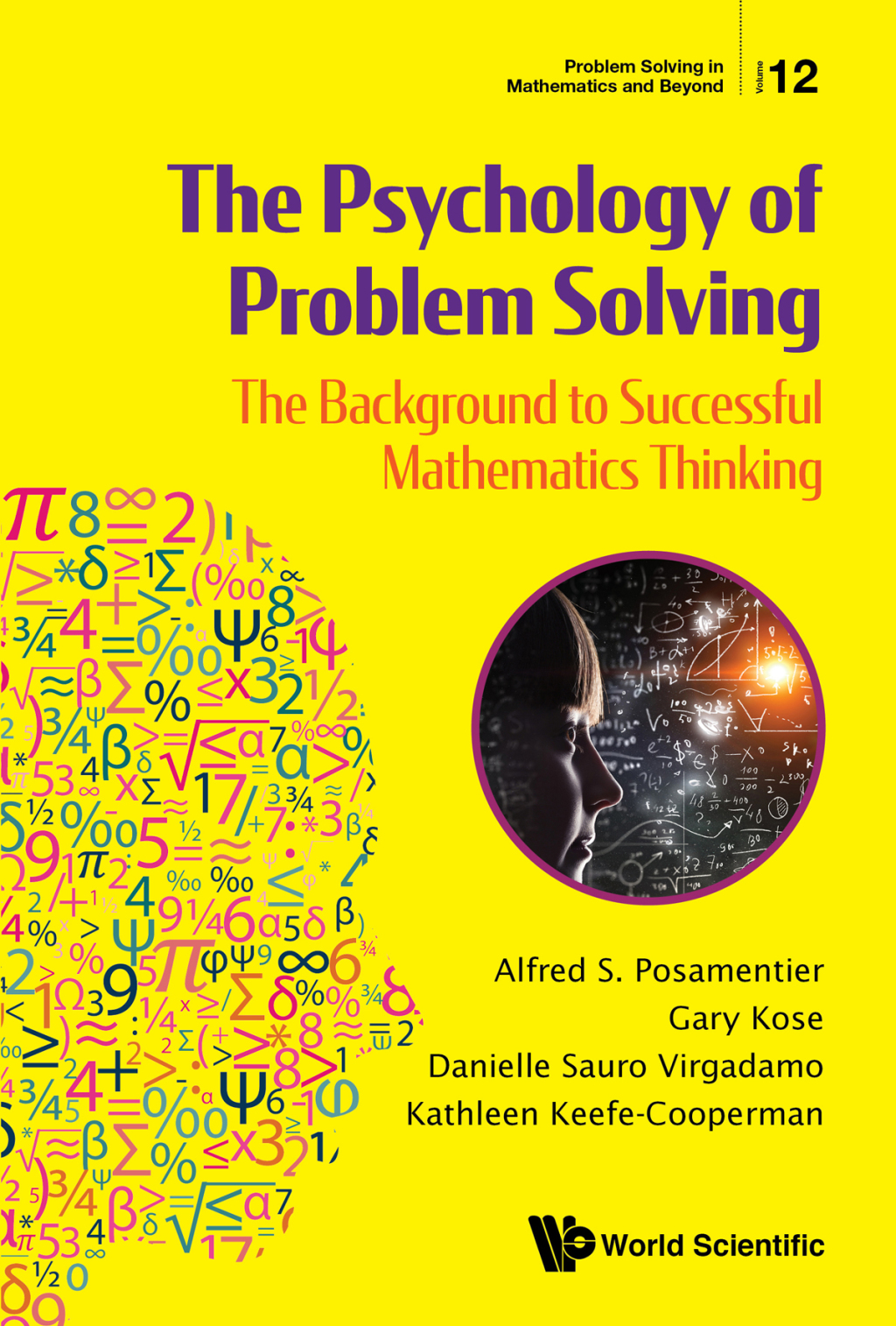 The Psychology of Problem Solving: The Background to Successful Mathematics Thinking - (PDF/EPUB Version)