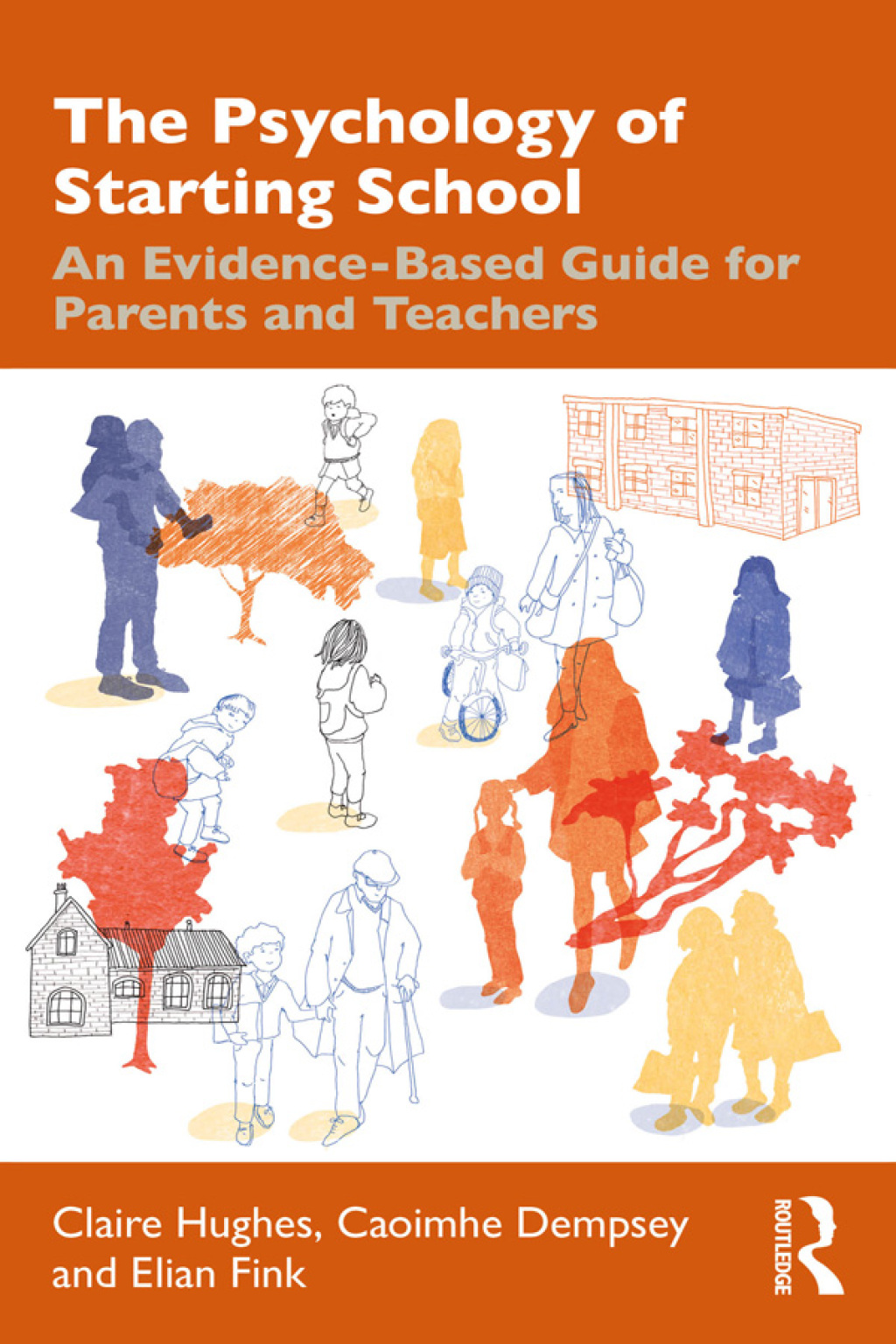 The Psychology of Starting School An Evidence-Based Guide for Parents and Teachers 1st Edition - (PDF/EPUB Version)
