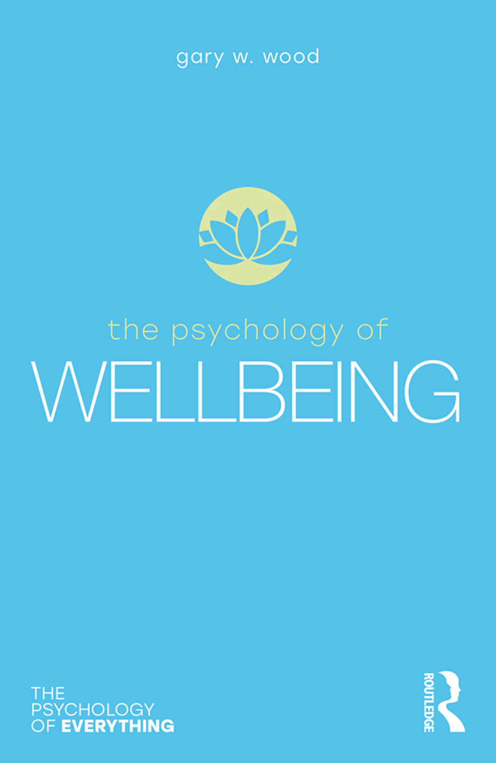 The Psychology of Wellbeing 1st Edition - (PDF/EPUB Version)