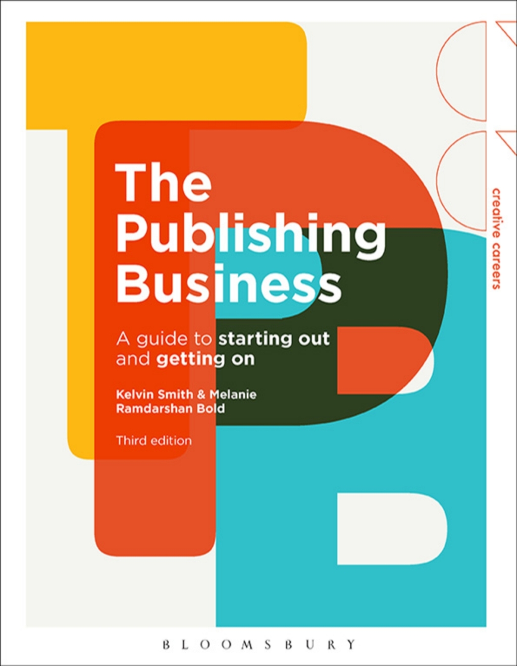 The Publishing Business A Guide to Starting Out and Getting On 3rd Edition - (PDF/EPUB Version)