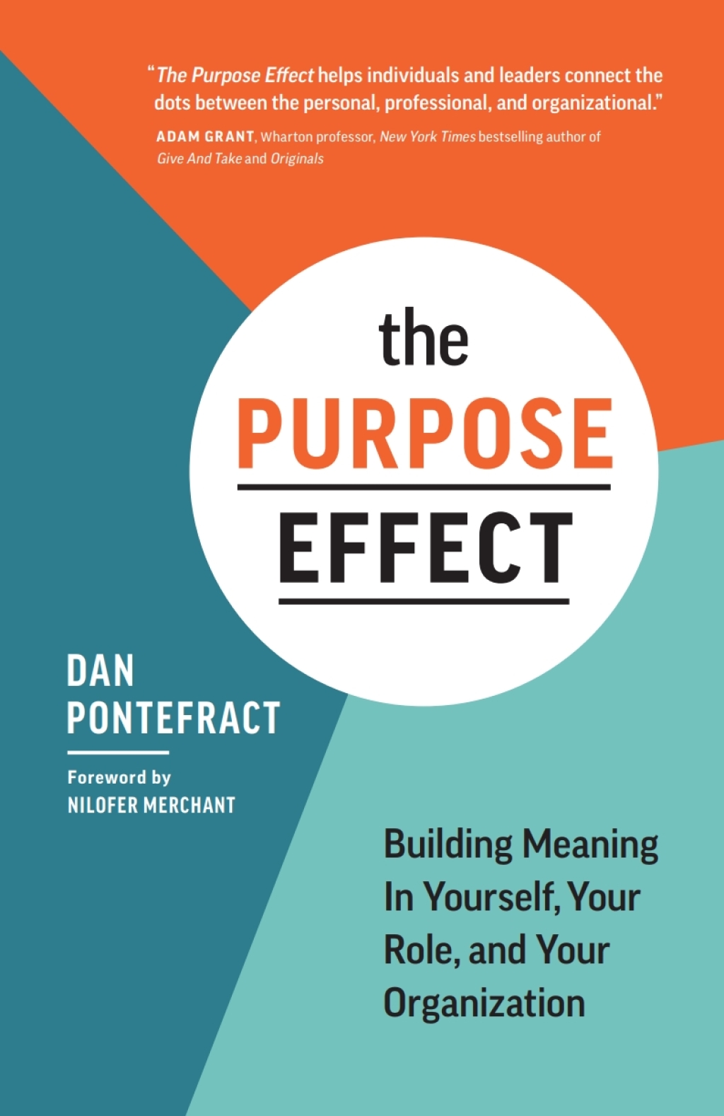 The Purpose Effect Building Meaning In Yourself, Your role, and Your Organization - (PDF/EPUB Version)