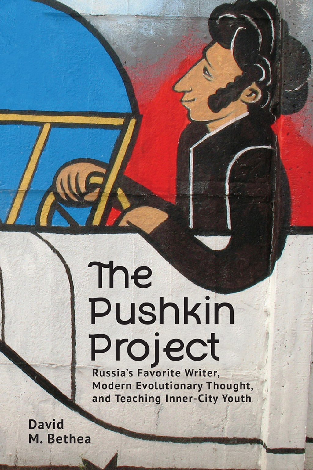 The Pushkin Project Russia's Favorite Writer, Modern Evolutionary Thought, and Teaching Inner-City Youth - (PDF/EPUB Version)