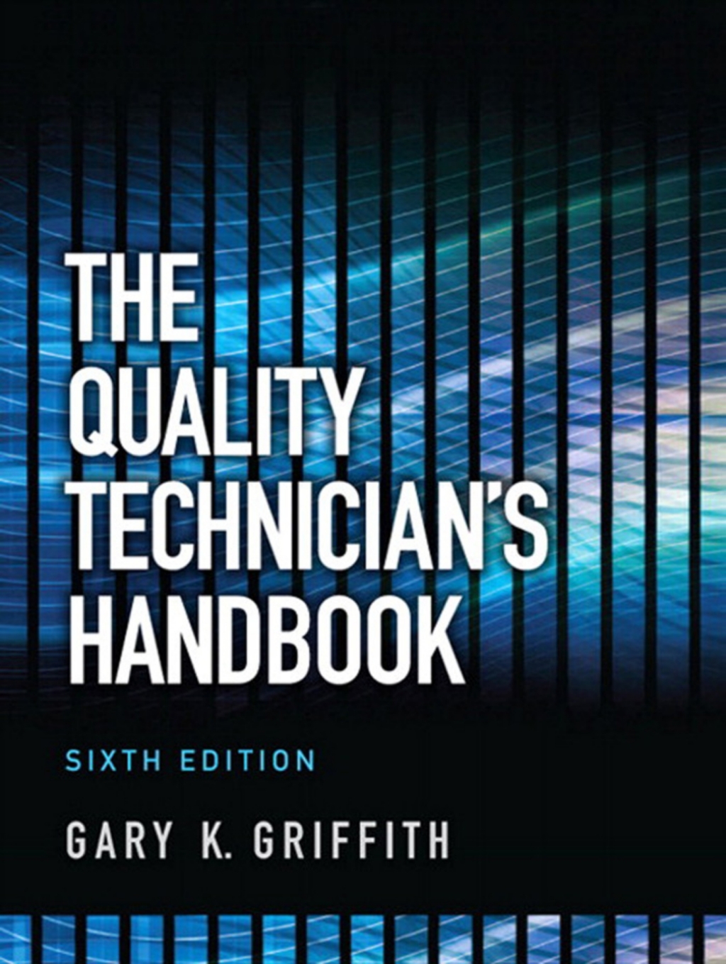 The Quality Technician's Handbook 6th Edition â€“ PDF/EPUB Version Downloadable