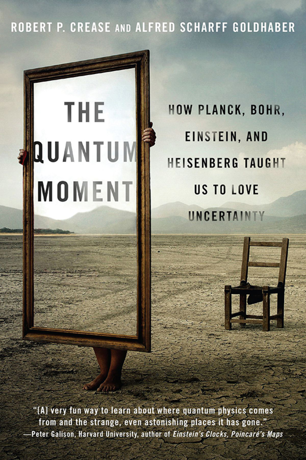 The Quantum Moment: How Planck, Bohr, Einstein, and Heisenberg Taught Us to Love Uncertainty - (PDF/EPUB Version)