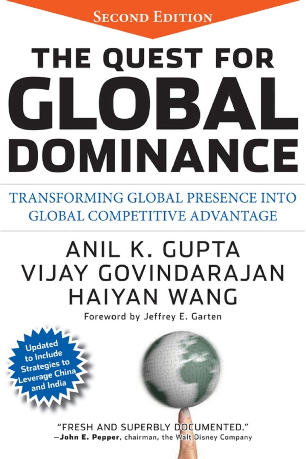 The Quest for Global Dominance: Transforming Global Presence into Global Competitive Advantage 2nd Edition - (PDF/EPUB Version)