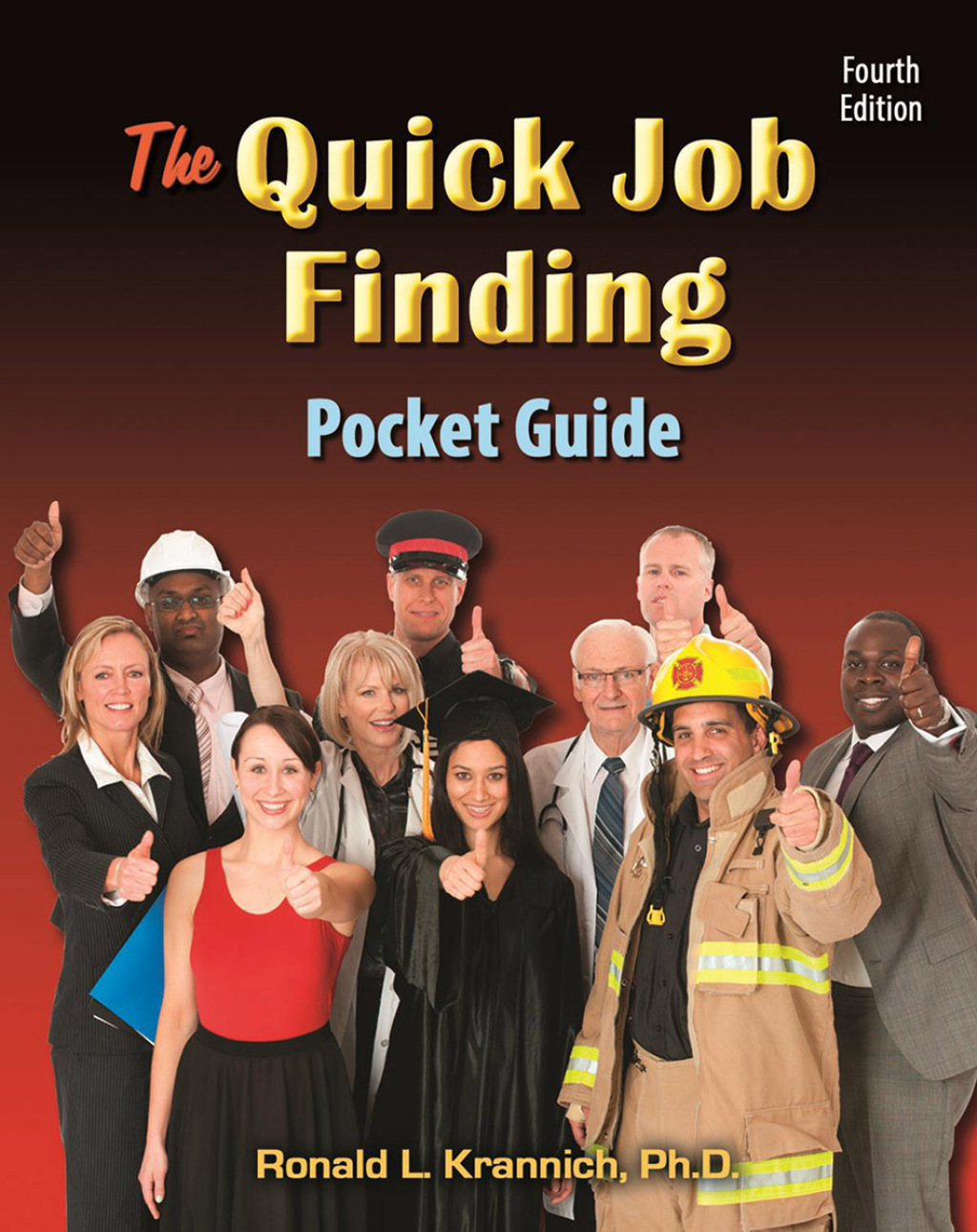 The Quick Job Finding Pocket Guide 10 Steps to Jump-Start Your Career . . . and Life! - (PDF/EPUB Version)