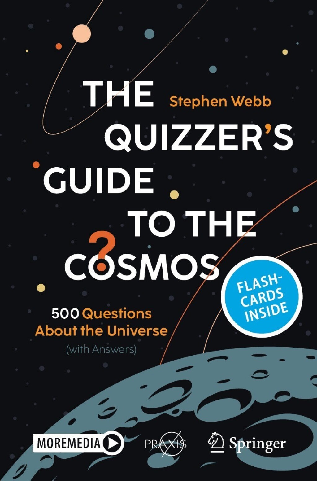 The Quizzerâ€™s Guide to the Cosmos 500 Questions About the Universe (with Answers) - (PDF/EPUB Version)