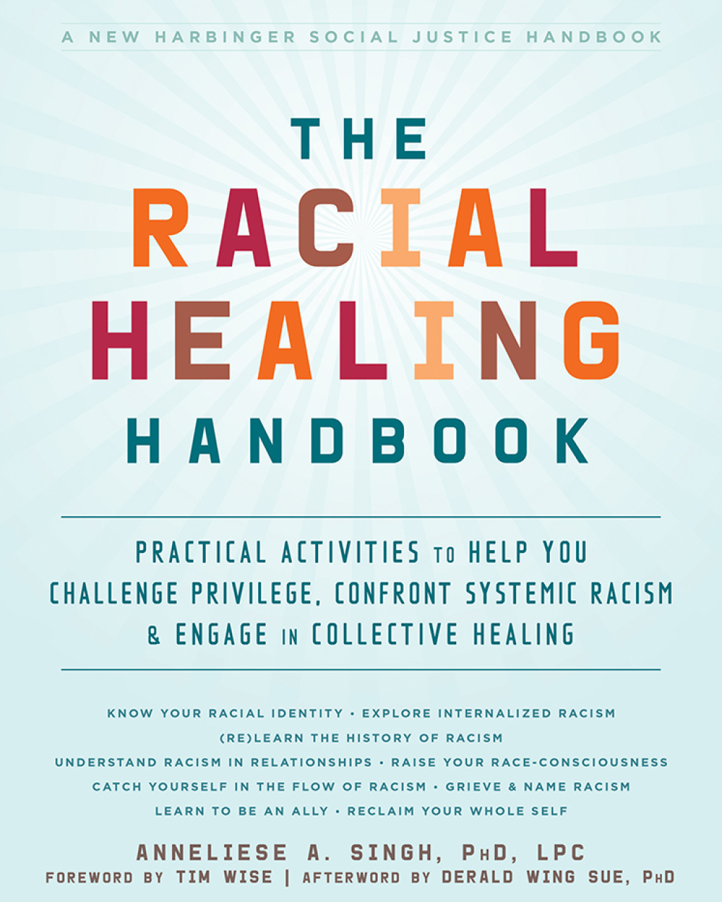The Racial Healing Handbook Practical Activities to Help You Challenge Privilege, Confront Systemic Racism, and Engage in Collective Healing - (PDF/EPUB Version)