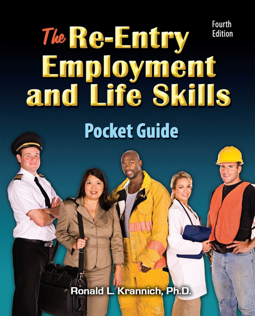 The Re-Entry Employment and Life Skills Pocket Guide Make Smart Decisions for Redirectiong Your Life - (PDF/EPUB Version)