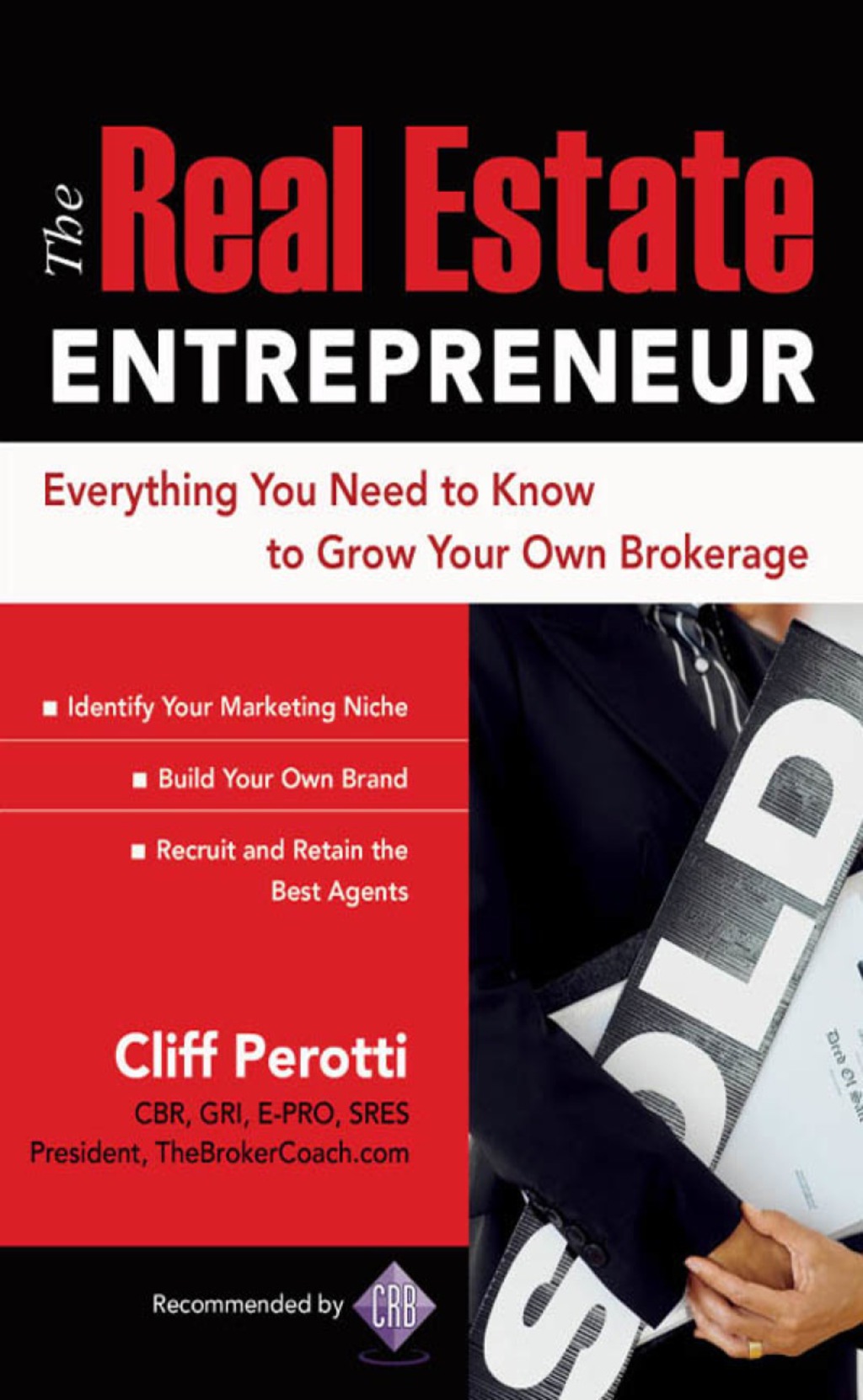 The Real Estate Entrepreneur Everything You Need to Know to Grow Your Own Brokerage 1st Edition - (PDF/EPUB Version)