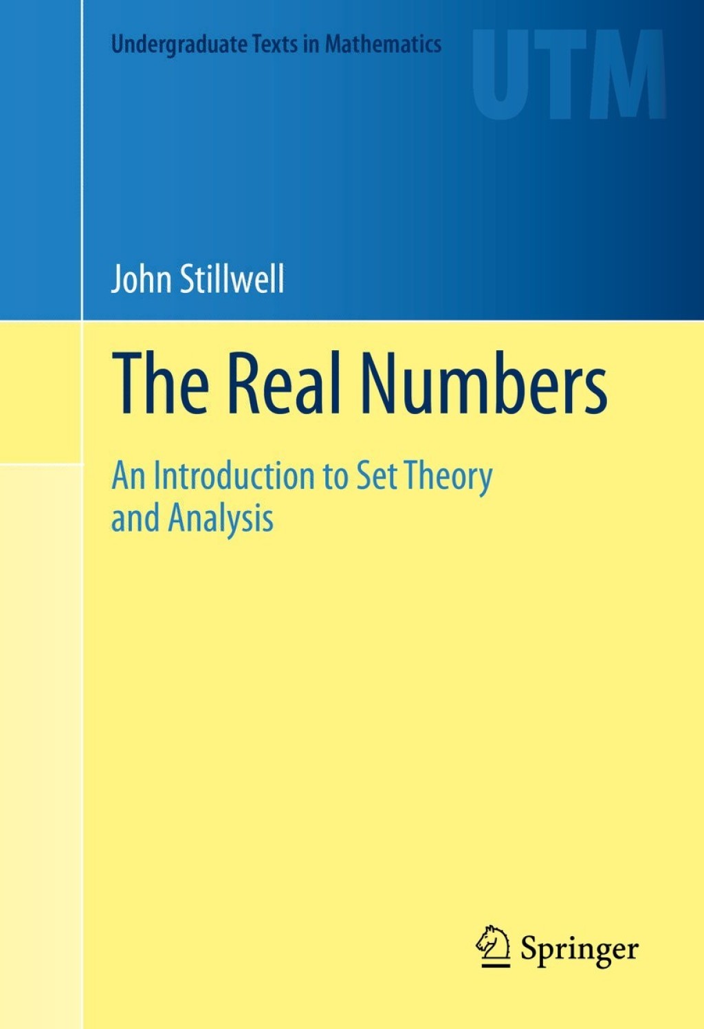 The Real Numbers An Introduction to Set Theory and Analysis - (PDF/EPUB Version)