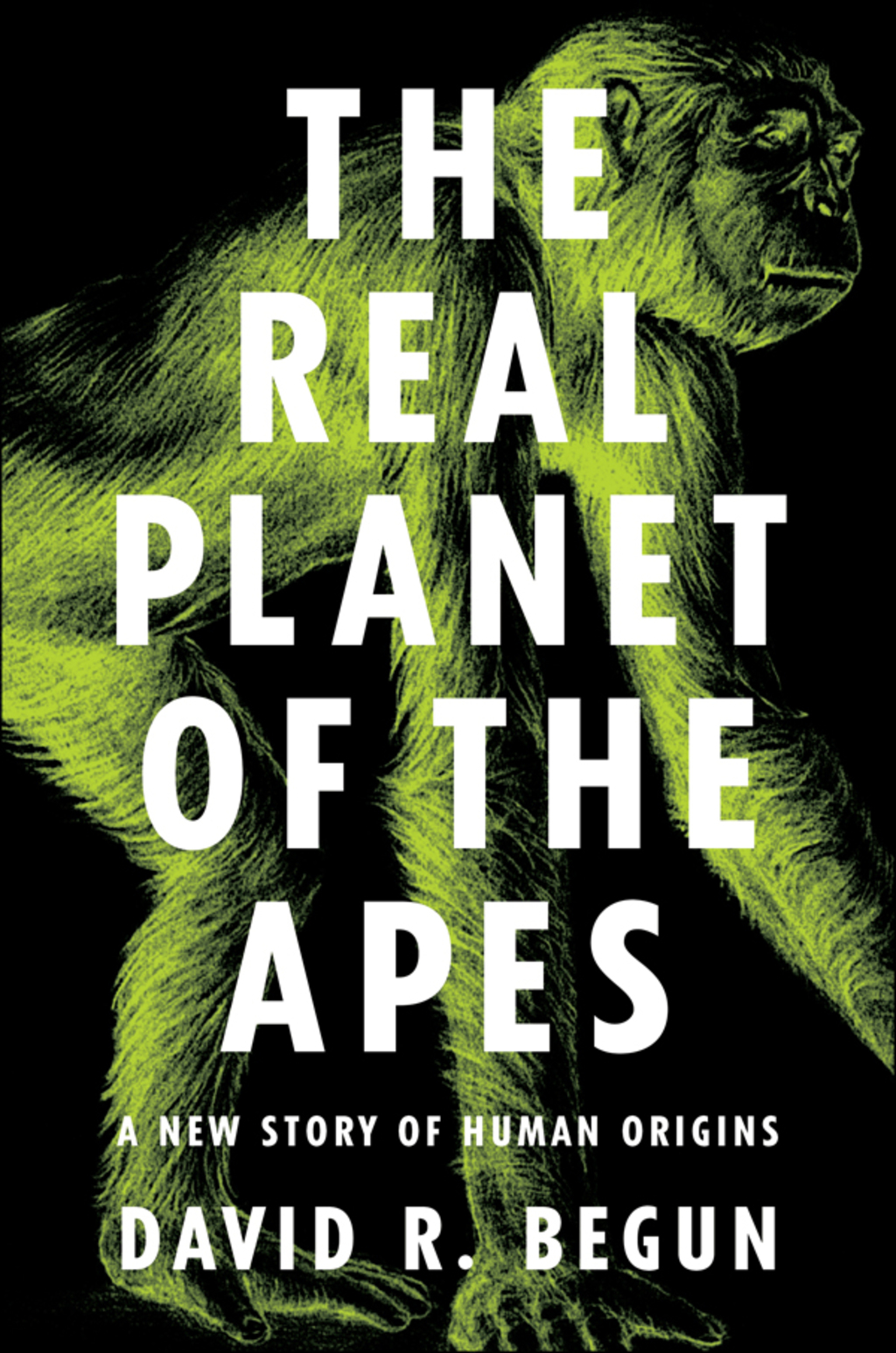 The Real Planet of the Apes A New Story of Human Origins - (PDF/EPUB Version)