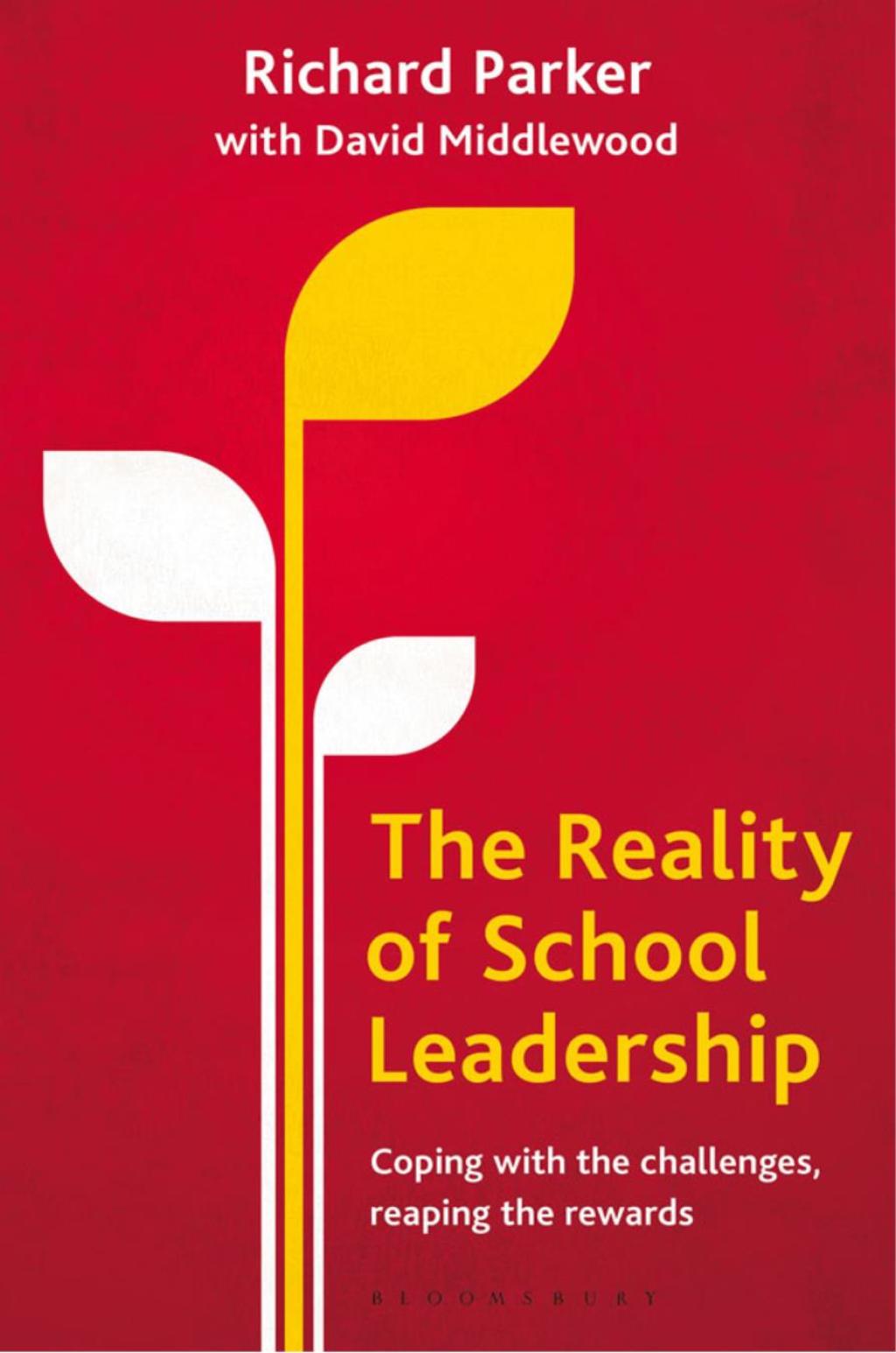 The Reality of School Leadership Coping with the Challenges, Reaping the Rewards 1st Edition - (PDF/EPUB Version)